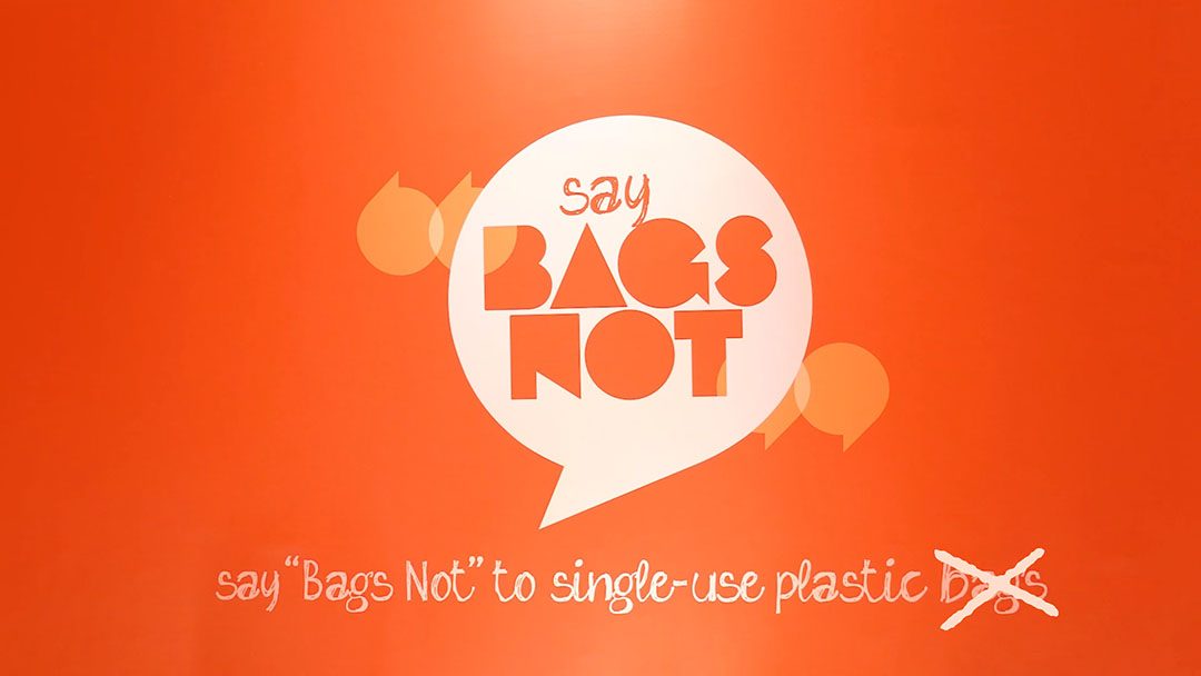 Time to say “Bags Not” to all single-use plastics